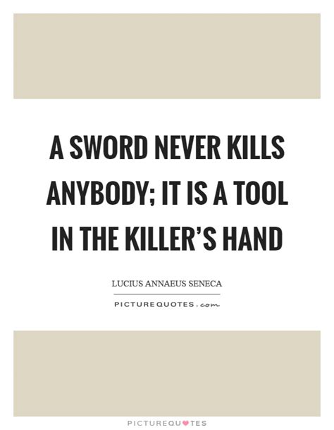 List 100 wise famous quotes about swords: Sword Quotes | Sword Sayings | Sword Picture Quotes