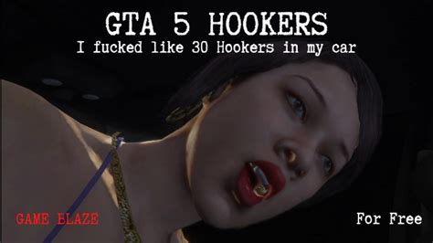 Gta 5 Hookers 20 Minutes Of Banging Video Game Hookers Xxx Mobile