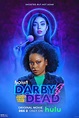 Darby and the Dead Trailer, Poster, & Still Tease the Hulu Teen Horror ...