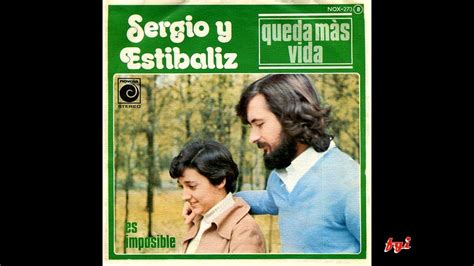 Sergio Y Estibaliz Singles Collection 7 Queda Más Vida Es