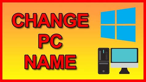 How To Change Rename Your Computer Name On Windows 10 Windows 10