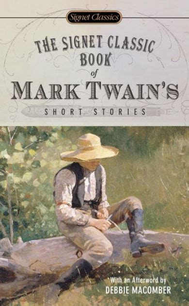The Signet Classic Book Of Mark Twains Short Stories By Mark Twain