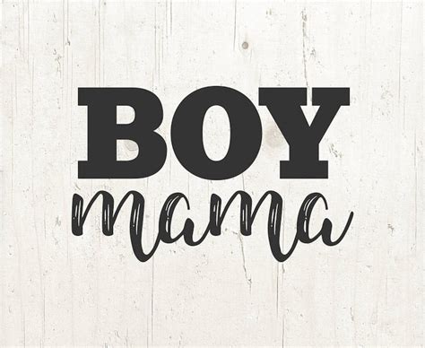 Boy Mama Mom Of Boys Svg Cut File For Cricut And Silhouette Etsy