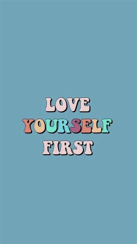Download Love Yourself First Aesthetic Words Wallpaper