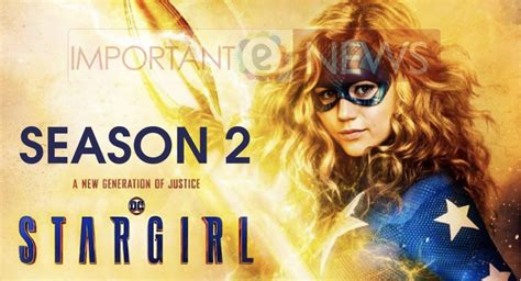 Stargirl Season 2 Release Date Cast Plot Trailer The Important Enews