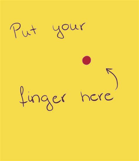 39 Funny Put Your Finger Here Funny Memes Put Your Finger Here