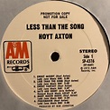 Hoyt Axton – Less Than The Song (1973, Vinyl) - Discogs