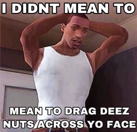 Deez Nutz In 2021 Deez Nuts Jokes Deez Nuts Stupid Memes