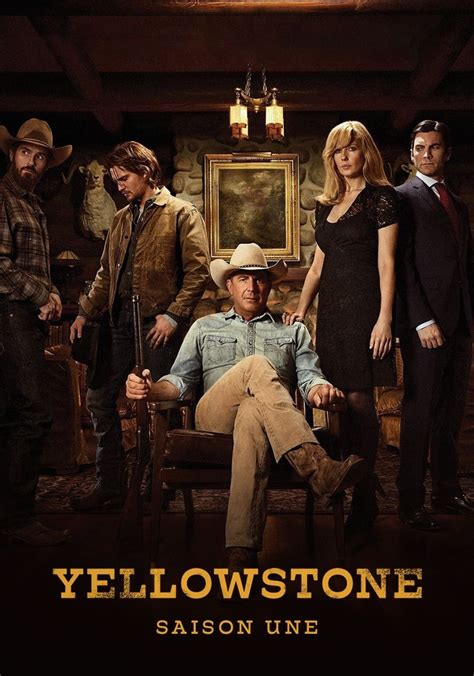 Saison 1 Yellowstone Streaming Où Regarder Les épisodes