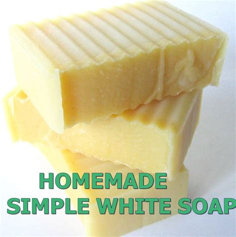 Homemade Simple White Soap Homemade Soap Recipes Home Made Soap