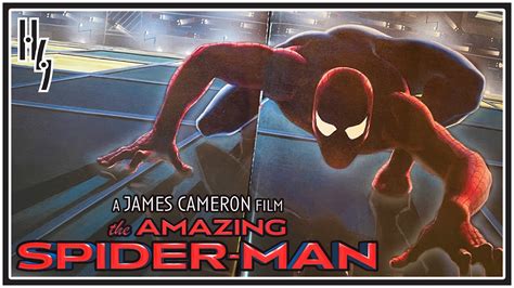The Cancelled James Cameron Spider Man Movie The Amazing Spider Man