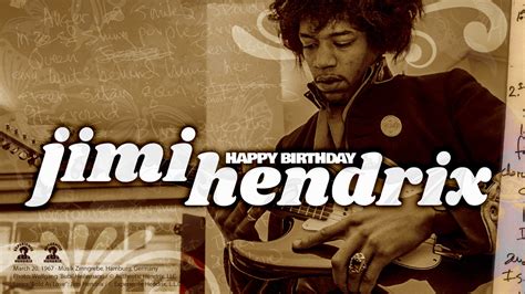 Happy Birthday Jimi Hendrix The Official Jimi Hendrix Site