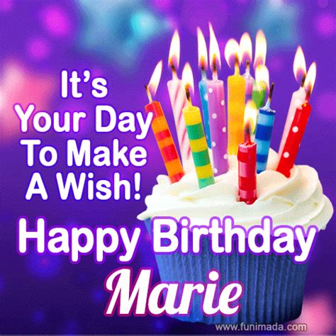 Its Your Day To Make A Wish Happy Birthday Marie