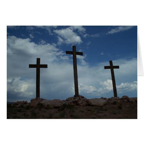 Three Crosses Calvary Jesus Christ Greeting Card Zazzle