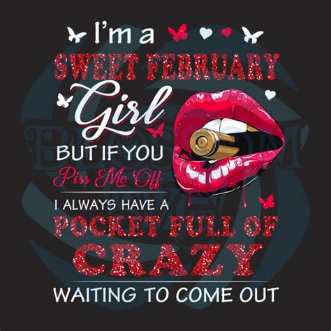 Im A Sweet February Girl Png Birthday Png February Birthday Born
