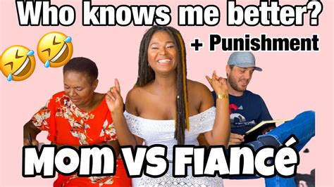 Who Knows Me Better Mom Vs Fiancé Youtube