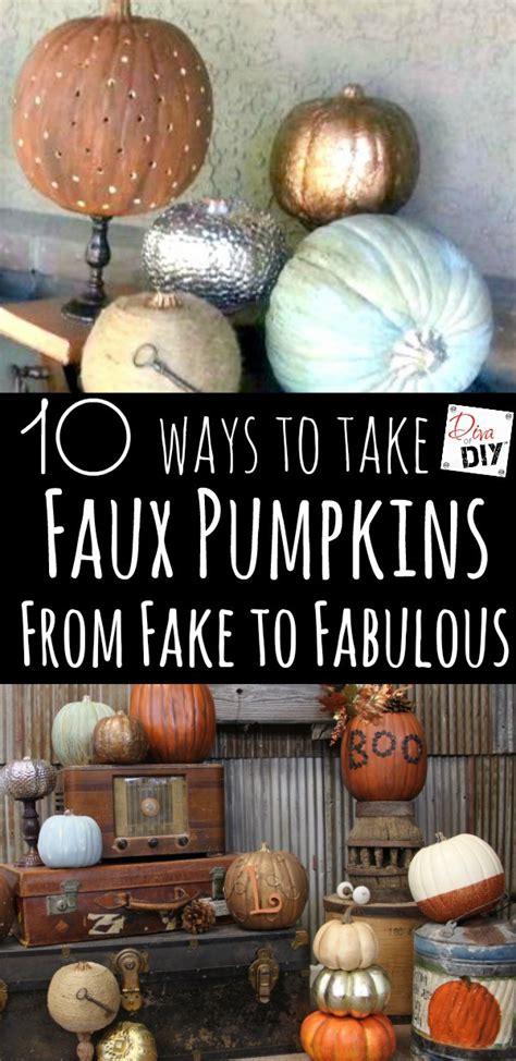 Faux Pumpkins How To Take Them From Fake To Fabulous