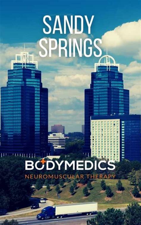 Sandy Springs Massage Therapy Trust 1 Bodymedics For Healing