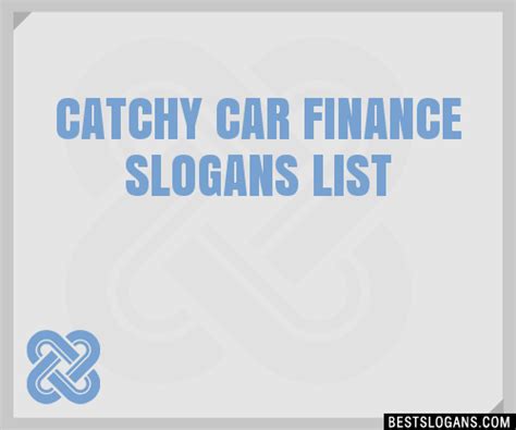 Catchy Car Finance Slogans List Taglines Phrases Names