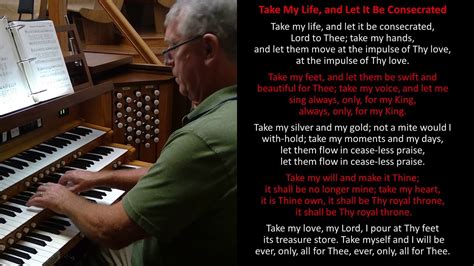 “take My Life And Let It Be Consecrated” Youtube