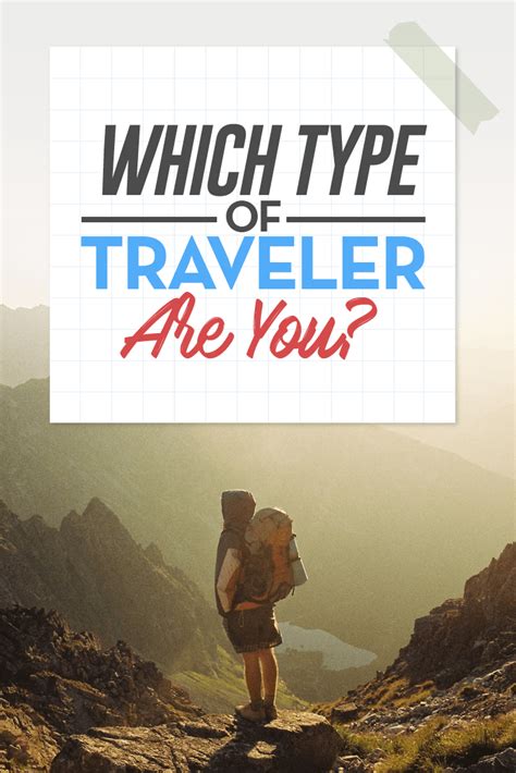 Which Type Of Traveler Are You Travel Quotes Inspirational Travel