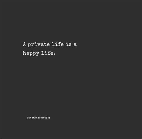 90 Private Life Quotes To Keep Your Relationships Personal
