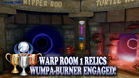 If you want to finish the game with 100% and platinum, you have to unlock all trophies. Crash Bandicoot 2 | Warp Room 1 | Wumpa Burner Engaged! Trophy / Achievment Guide | All Relics ...