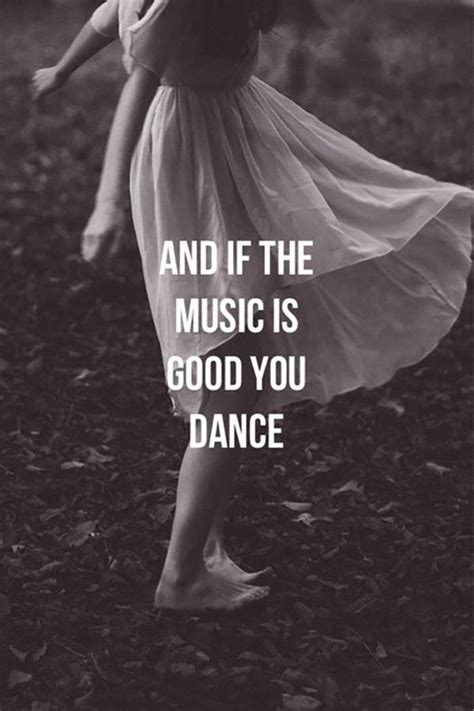 20 Happy Quotes That Prove Dancing Is Always The Answer Happy Quotes