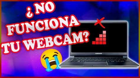 No Funciona La C Mara De Tu Laptop Y Antes Si Ve Este Video Para