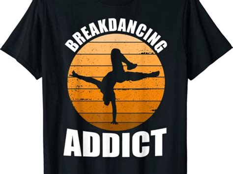 Breakdancing Addict Hip Hop Dancer Bboy Spin Breakdance T Shirt Men