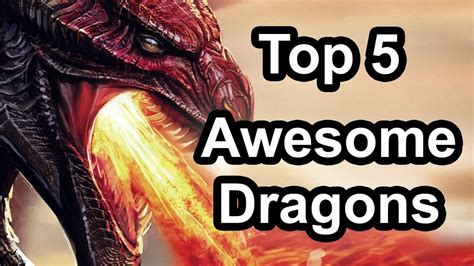 Top 5 Awesome Dragons In Gaming Youtube