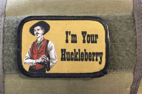Doc Holiday Im Your Huckleberry Morale Patch Molle Tactical Milspec