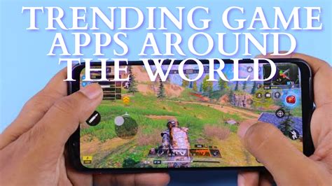 Trending Game Apps Around The World Techstory
