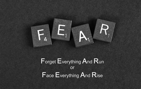 Overcoming Fear Embracing The Face Everything And Rise Mentality