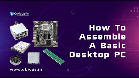 How To Assemble A Basic Desktop Pc Youtube