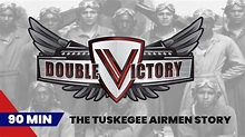 Double Victory: The Tuskegee Airmen at War | Full-Length 90 Min ...