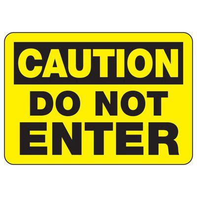Caution Signs Do Not Enter Emedco