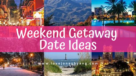 Top Weekend Getaway Ideas Top Weekend Getaways Weekend Getaways
