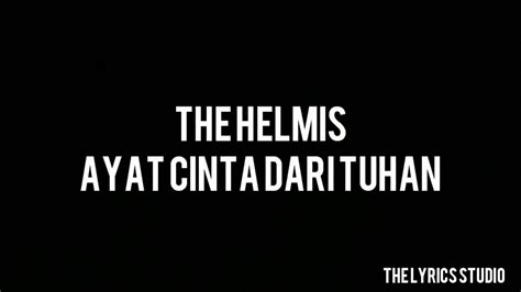 Music ayat cinta dari tuhan 100% free! THE HELMIS- AYAT CINTA DARI TUHAN (ACDT) - YouTube