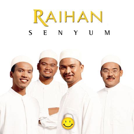 Pj2 production this song is in arabic here's the english translation to. Nasyid Raihan Album Senyum Download MP3 | Kumpulan ...