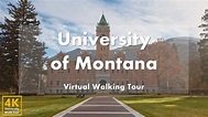 University of Montana - Virtual Walking Tour [4k 60fps] - YouTube