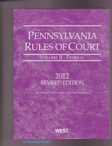 Maybe you would like to learn more about one of these? Pennsylvania Rules of Court, 2012 - Volume II - Federal ...