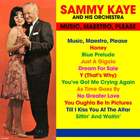 Music Maestro Please Album By Sammy Kaye Spotify
