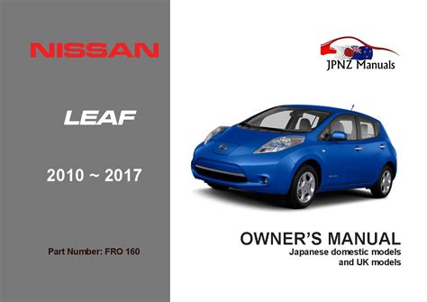 Nissan - Leaf Owners Manual | 2010 - 2017 - JPNZ - New Zealand's Premier Japanese Car Owners 