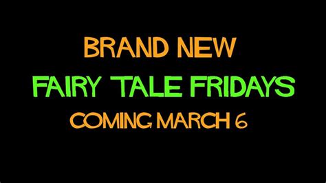 Fairy Tale Friday Returns Youtube