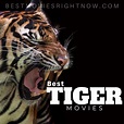 Best Tiger Movies - Best Movies Right Now