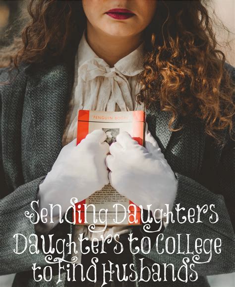 Sending Daughters To College To Find Husbands The Transformed Wife