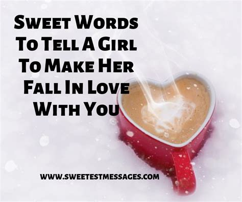 Sweet Words To Tell A Girl To Make Her Fall In Love With You Sweetest