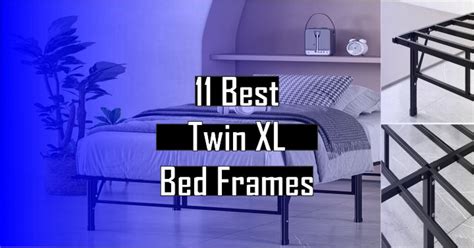 11 Best Twin Xl Bed Frames Of 2023 Best Mattress Advisor
