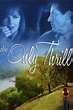 ‎The Only Thrill (1997) directed by Peter Masterson • Reviews, film ...